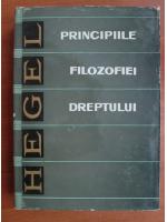 G. W. F. Hegel - Principiile filozofiei dreptului