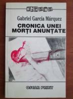 Gabriel Garcia Marquez - Cronica unei morti anuntate