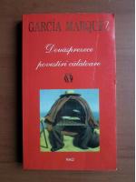 Gabriel Garcia Marquez - Douasprezece povestiri calatoare