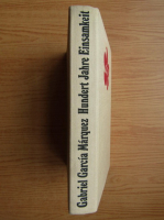 Gabriel Garcia Marquez - Hundert Jahre Einsamkeit