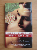 Gabriel Garcia Marquez - Memories of my melancholy whores