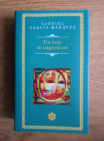 Gabriel Garcia Marquez - Un veac de singuratate