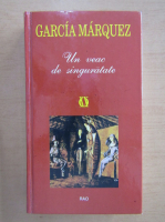 Gabriel Garcia Marquez - Un veac de singuratate