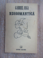 Gabriel Iuga - Neoromantica