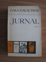 Gala Galaction - Jurnal (volumul 1)