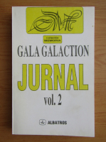 Gala Galaction - Jurnal (volumul 2)