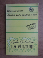 Gala Galaction - La vulturi