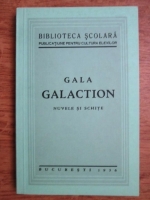 Gala Galaction - Nuvele si schite