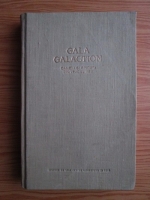 Gala Galaction - Oameni si ganduri din veacul meu