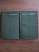 Gala Galaction - Opere alese (vol. I si II)