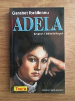 Garabet Ibraileanu - Adela (editie bilingva, romana-engleza)