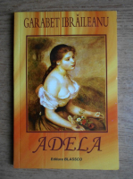 Garabet Ibraileanu - Adela