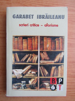 Garabet Ibraileanu - Scrieri critice, aforisme