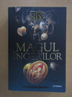Garth Nix - Magul ingerilor