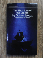 Gaston Leroux - The Phamtom of the Opera