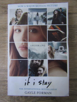 Gayle Forman - If I stay