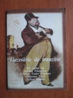 Gazetarie de tranzitie. De vorba cu Adrian Paunescu, C. T. Popescu, Octavian Paler, Stelian Tanase