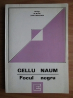 Gellu Naum - Focul negru