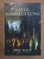 Gene Wolfe - Lacul soarelui lung