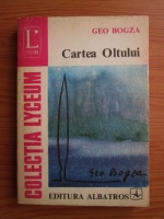 Geo Bogza - Cartea Oltului