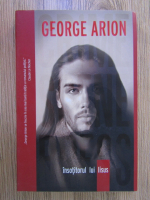 George Arion - Insotitorul lui Iisus