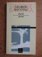 George Bacovia - Plumb (editie bilingva)