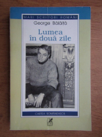 George Balaita - Lumea in doua zile
