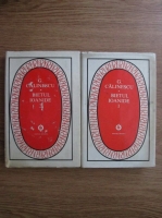 George Calinescu - Bietul Ioanide (2 volume)