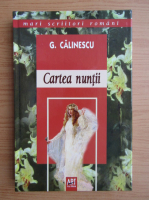 George Calinescu - Cartea nuntii