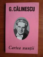 George Calinescu - Cartea nuntii