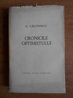 George Calinescu - Cronicile optimistului