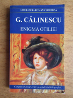 George Calinescu - Enigma Otiliei