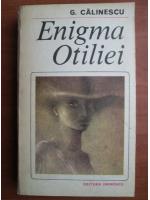 George Calinescu - Enigma Otiliei