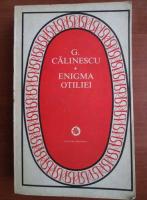George Calinescu - Enigma Otiliei