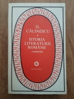 George Calinescu - Istoria literaturii romane. Compendiu
