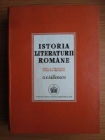 George Calinescu - Istoria literaturii romane dela origini pana in prezent (reproducere in fascimil a editiei din 1941)