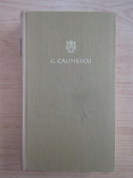 George Calinescu - Opere (volumul 2)