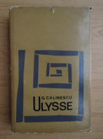 George Calinescu - Ulysse