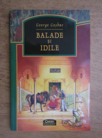 George Cosbuc - Balade si idile