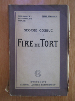 George Cosbuc - Fire de tort