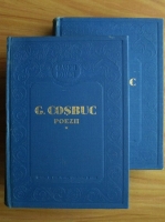 George Cosbuc - Poezii (2 volume)