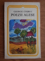 George Cosbuc - Poezii alese