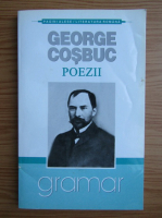 George Cosbuc - Poezii