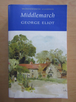 George Eliot - Middlemarch