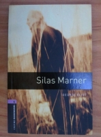 George Eliot - Silas Marner. The Weaver of Raveloe