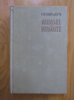 George Mihail Zamfirescu - Maidanul cu dragoste