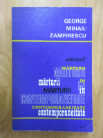 George Mihail Zamfirescu - Marturii in contemporaneitate