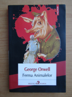 George Orwell - Ferma animalelor