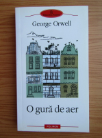 George Orwell - O gura de aer