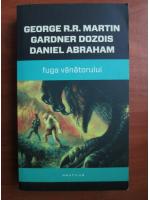 George R. R. Martin - Fuga vanatorului